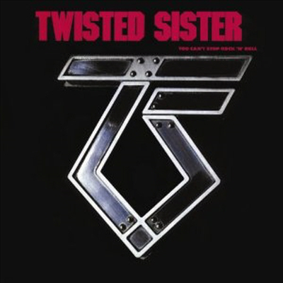 Twisted Sister - You Can't Stop Rock'N'Roll (CD)