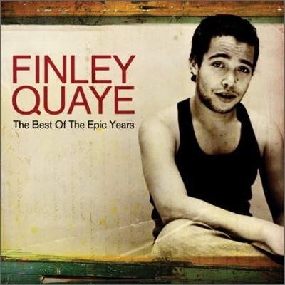Finley Quaye - The Best Of The Epic Years