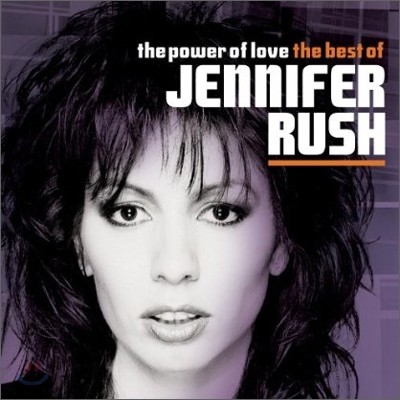 Jennifer Rush - The Power Of Love: The Best Of