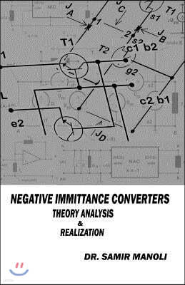 NEGATIVE IMMITTANCE CONVERTERS, Theory, Analysis & Realization