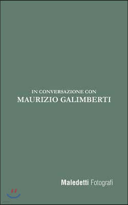 Maledetti Fotografi: In Conversazione Con Maurizio Galimberti