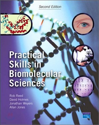 Practical Skills in Biomolecular Sciences, 2/E