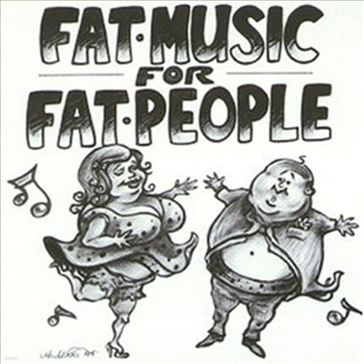 Various Artists - Fat Music For Fat People (CD)