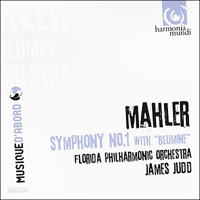 James Judd 말러 : 교향곡 1번 (Blumne 포함 오리지날 버전) (Mahler : Symphony no.1 with Blumne)