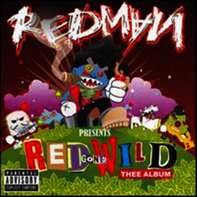 Redman — Red Gone Wild: Thee Album 앨범 커버