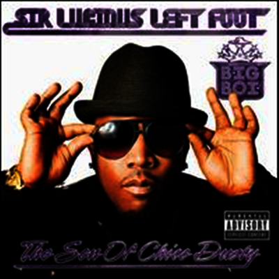 Big Boi — Sir Lucious Left Foot...The Son of Chico Dusty 앨범 커버