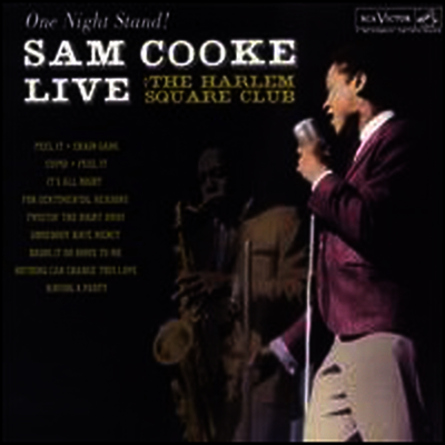 Sam Cooke — One Night Stand: Sam Cooke Live at the Harlem Square Club, 1963 앨범 커버