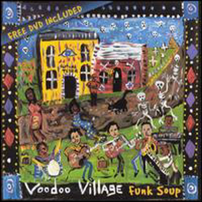 Voodoo Village - Funk Soup (CD+DVD)