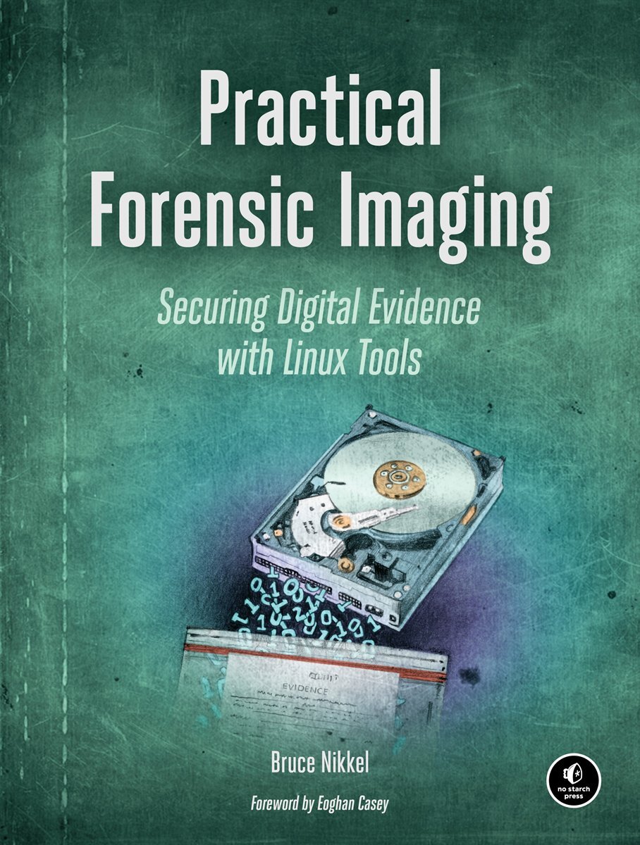 Practical Forensic Imaging