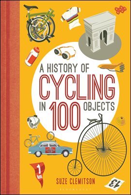 A History of Cycling in 100 Objects