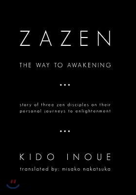 Zazen: The Way to Awakening