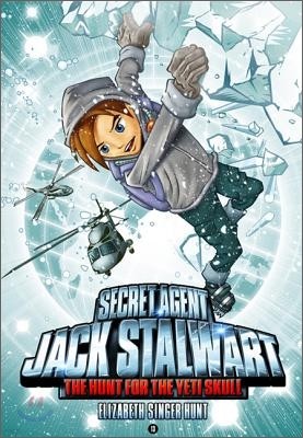 Secret Agent Jack Stalwart: Book 13: The Hunt for the Yeti Skull: Nepal