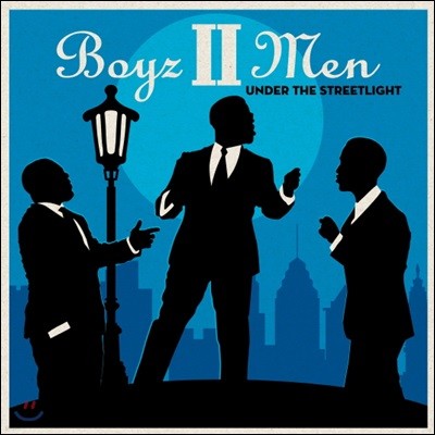 Boyz II Men (보이즈 투 맨) - Under the Streetlight