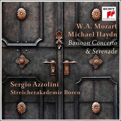 Sergio Azzolini Ʈ / Ͽ ̵: ټ ְ &  (Mozart / M. Haydn: Bassoon Concerto & Serenade)