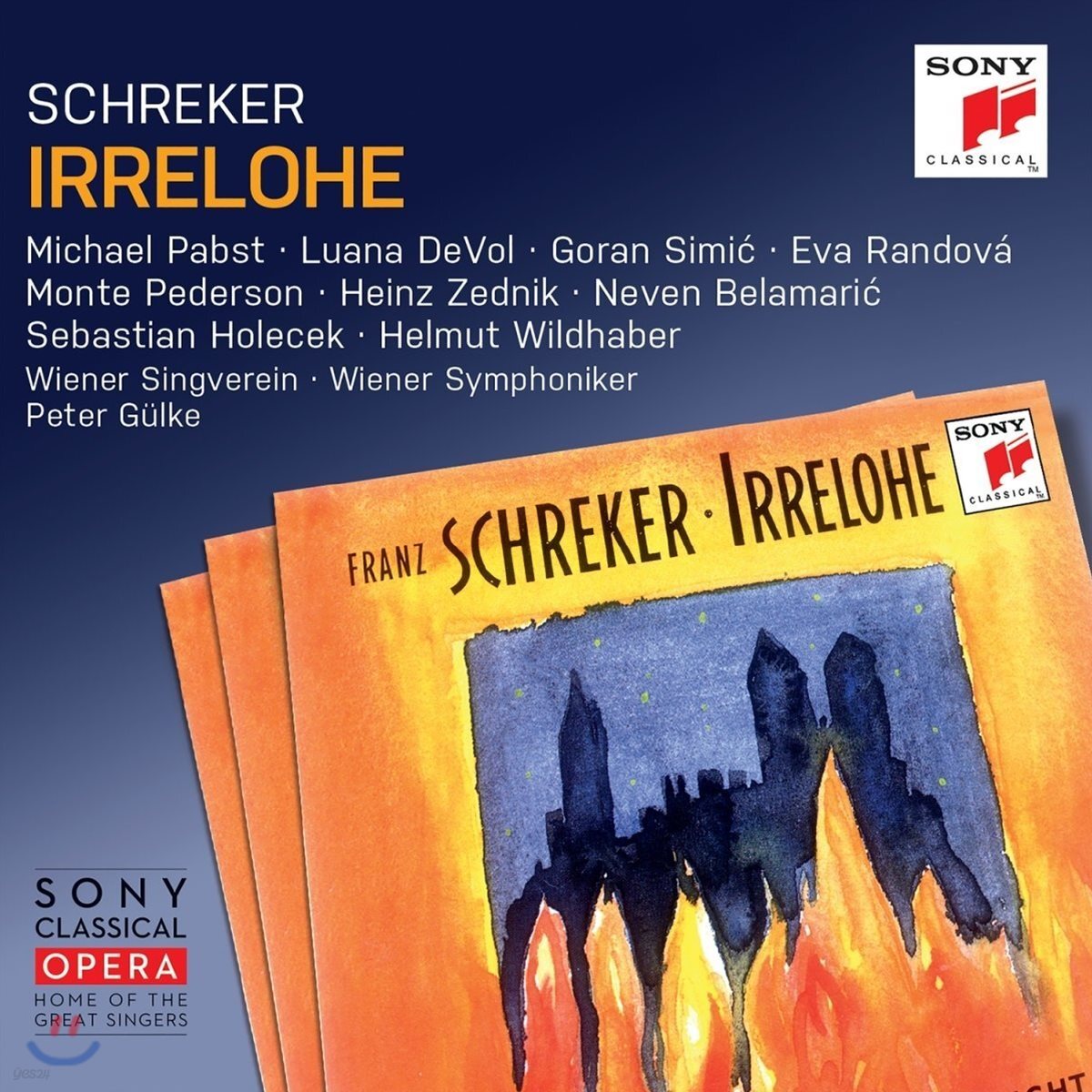 Michael Pabst / Peter Gulke 슈레커: 이레로헤 - 미하엘 파브스트, 루아나 데볼, 페터 귈케 (Franz Schreker: Irrelohe)