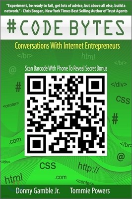 #Code Bytes: Conversations With Internet Entrepreneurs