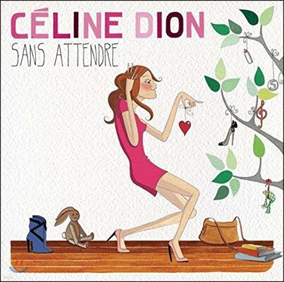 Celine Dion — Sans Attendre 앨범 커버