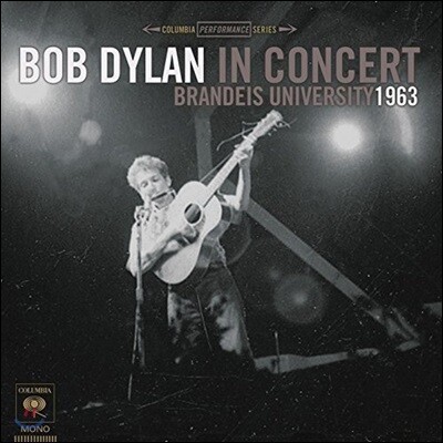 Bob Dylan — In Concert: Brandeis University 1963 앨범 커버