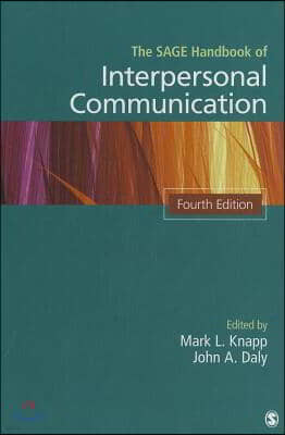 The SAGE Handbook of Interpersonal Communication