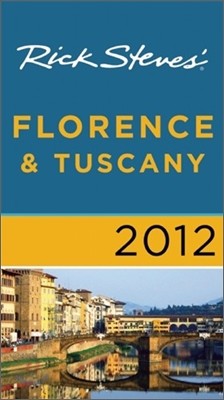 Rick Steves' 2012 Florence & Tuscany