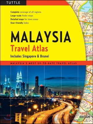 Malaysia Travel Atlas: Includes Singapore & Brunei