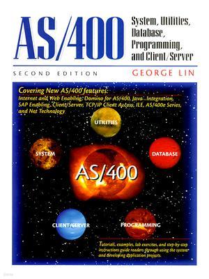 AS/400: System, Utilities, Database, and Programming