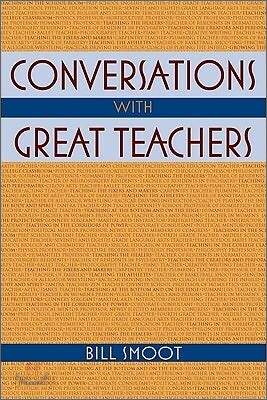 Conversations with Great Teachers