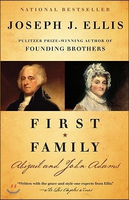 First Family: Abigail and John Adams