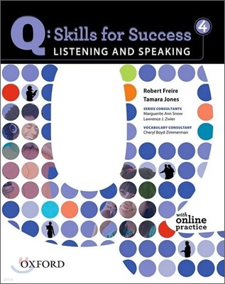 Q: Skills for Success: Listening and Speaking 4: Student Book with Online Practice