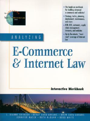 Analyzing E-Commerce and Internet Law Interactive Workbook