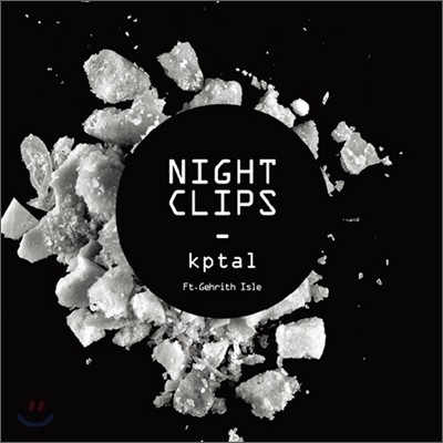 캐피탈 (Kptal) - Night Clips