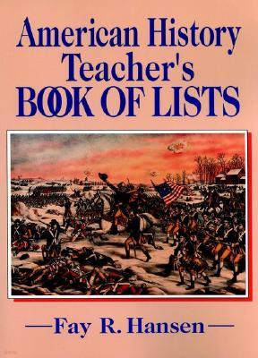 American History Teacher's Book of Lists