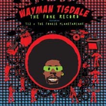 Wayman Tisdale - The Fonk Record (Feat. Tiz & The Fonkie Planetarians)