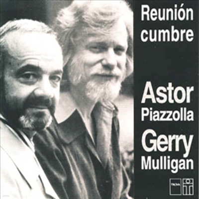 Astor Piazzolla & Gerry Mulligan - Reunion Cumbre (CD)