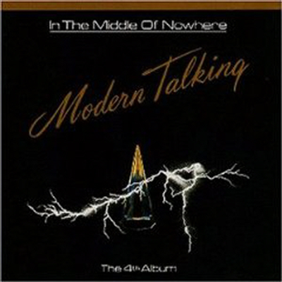 Modern Talking - In The Middle Of Nowhere