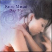 Keiko Matsui ( ) - Deep Blue (̰)