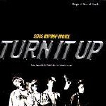 O.S.T. - 2002 Hiphop Movie Turn It Up (̰)