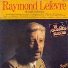 [LP] Raymond Lefevre - 16 Grands Succes