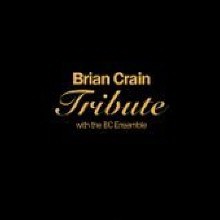 Brian Crain - Tribute With The Bc Ensemble (̰)
