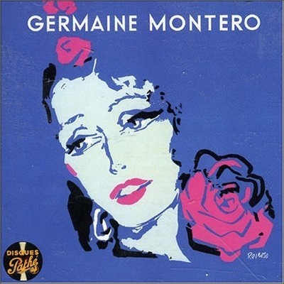 Germaine Montero - Le Meilleur De Germaine Montero