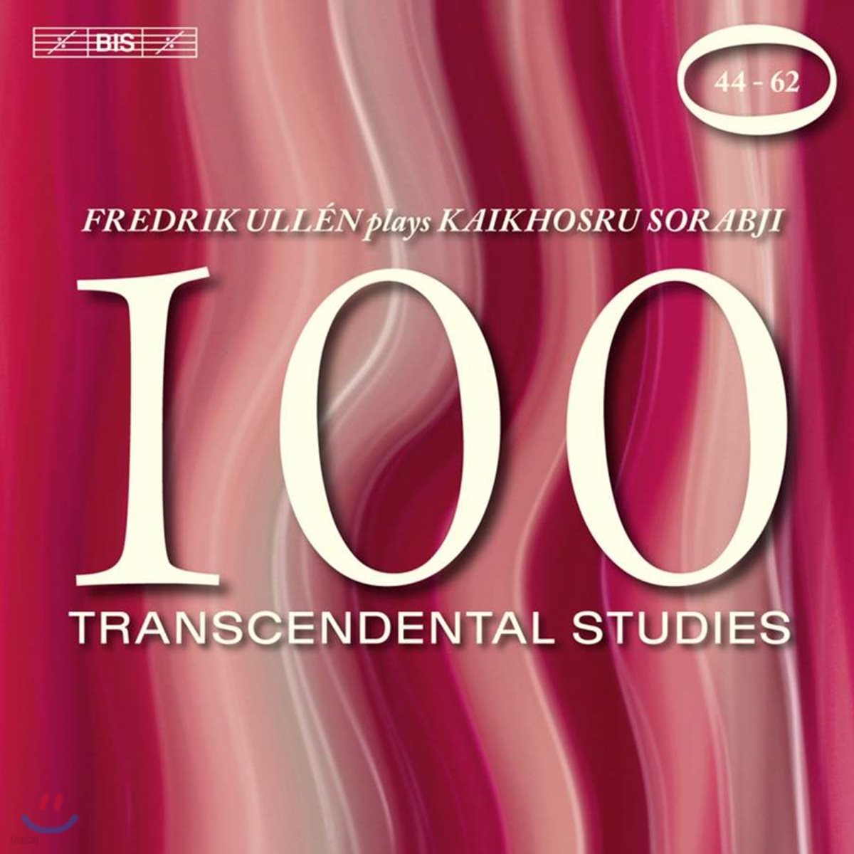 Fredrik Ullen 카이코스루 소랍지: 100 초절기교 연습곡 3집 - 44~62번 (Kaikhosru Sorabji: 100 Transcendental Studies)