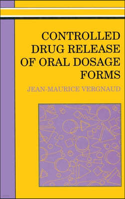 Controlled Drug Release Of Oral Dosage Forms