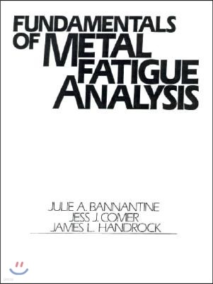 Fundamentals of Metal Fatigue Analysis