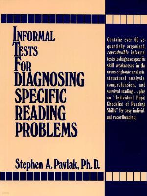 Informal Tests for Diagnosing Specific Reading Problems