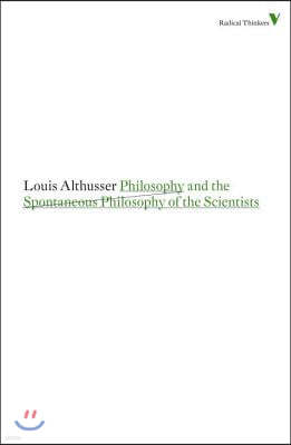 Philosophy and the Spontaneous Philosophy of the Scientists