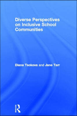 Diverse Perspectives on Inclusive School Communities