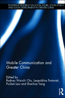 Mobile Communication and Greater China