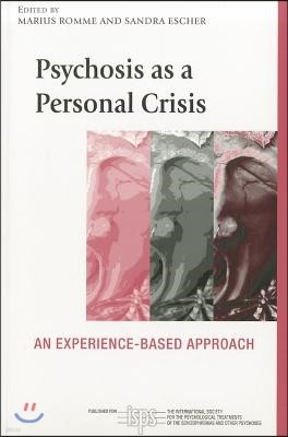 Psychosis as a Personal Crisis