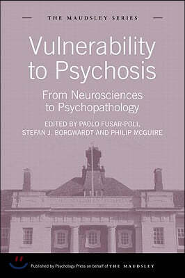 Vulnerability to Psychosis