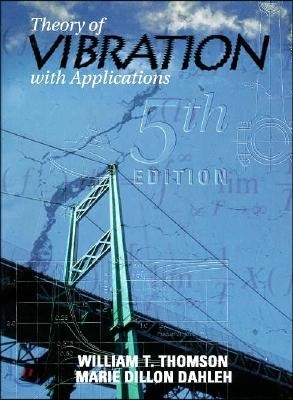 Theory of Vibrations with Applications